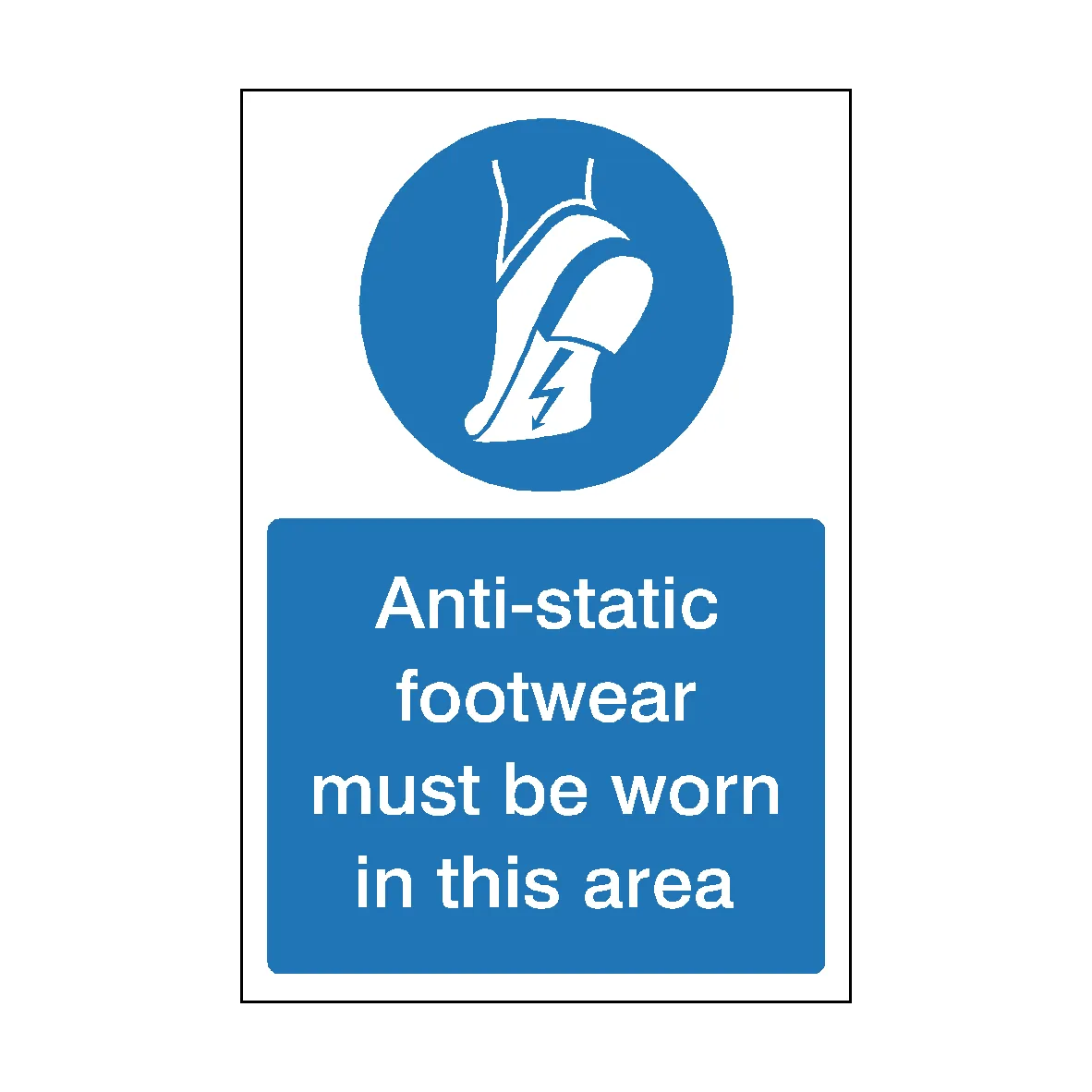 Anti-Static Footwear Must Be Worn In This Area Sign